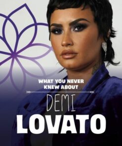 What You Never Knew About Demi Lovato - Helen Cox Cannons - 9781398244160