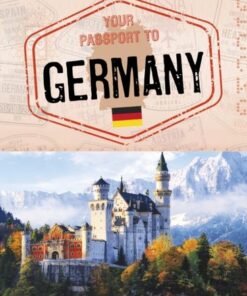 Your Passport to Germany - Nancy Dickmann - 9781398250345