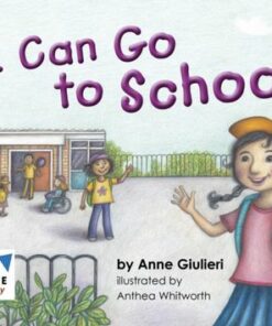 I Can Go to School - Anne Giulieri - 9781398255357