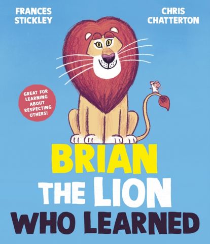 Brian the Lion who Learned - Frances Stickley - 9781398513280