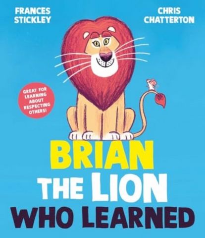 Brian the Lion who Learned - Frances Stickley - 9781398513297