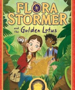 Flora Stormer and the Golden Lotus: Book 1 - Isabella Harcourt - 9781408370018
