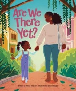 Are We There Yet? - Melissa Abraham - 9781503771017