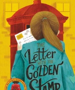 The Letter with the Golden Stamp - Onjali Q. Rauf - 9781510108929