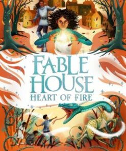 Fablehouse: Heart of Fire - Emma Norry - 9781526649560