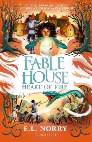 Fablehouse: Heart of Fire - Emma Norry - 9781526649560