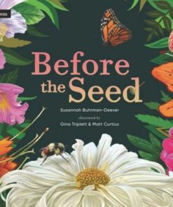 Before the Seed: How Pollen Moves - Susannah Buhrman-Deever - 9781529518658