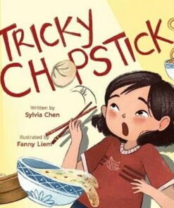 Tricky Chopsticks - Sylvia Chen - 9781665921497