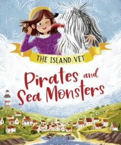 Island Vet 1 - Pirates and Sea Monsters - Gill Lewis - 9781800902763