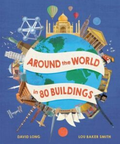 Around the World in 80 Buildings - David Long - 9781803380506