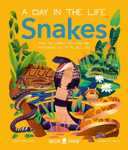 Snakes (A Day in the Life): What Do Cobras