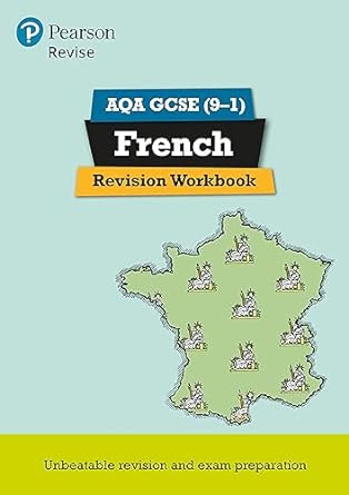 Pearson REVISE AQA GCSE (9-1) French Revision Workbook: For 2024 and ...