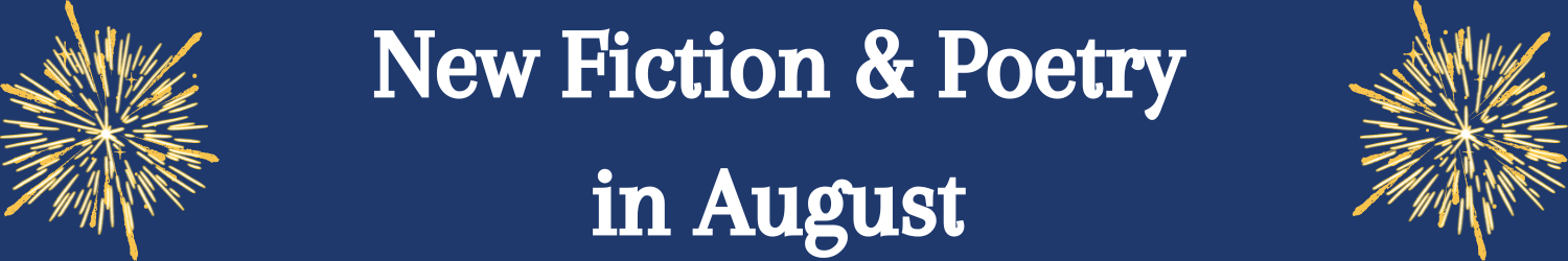 Blog Banner which reads Fiction and Poetry for Ausut