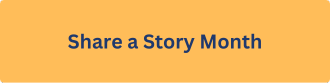 Share a Story Month