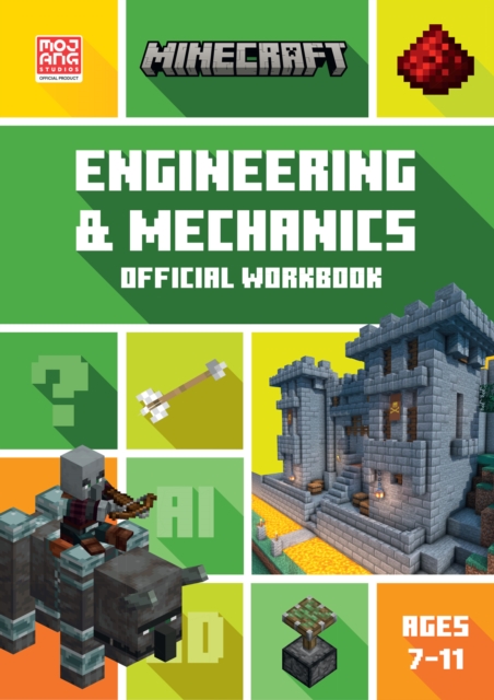 Minecraft STEM Engineering and Mechanics: Official Workbook 1 Minecraft STEM Engineering and Mechanics: Official Workbook