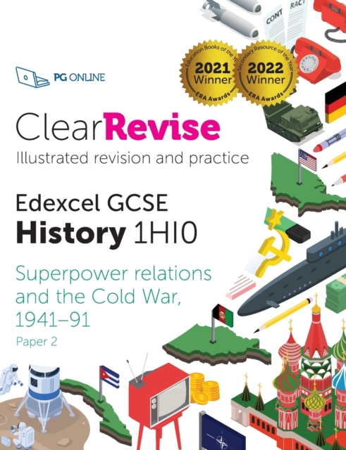 ClearRevise Edexcel GCSE History 1HI0 Superpower relations and the Cold War 1 ClearRevise Edexcel GCSE History 1HI0 Superpower relations and the Cold War