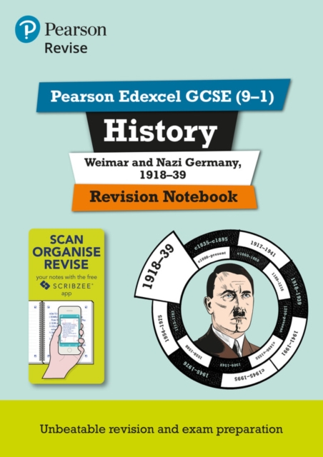 Pearson REVISE Edexcel GCSE (9-1) History Weimar and Nazi Germany Revision Notebook: For 2025 and 2026 exams 1 Pearson REVISE Edexcel GCSE (9-1) History Weimar and Nazi Germany Revision Notebook: For 2025 and 2026 exams