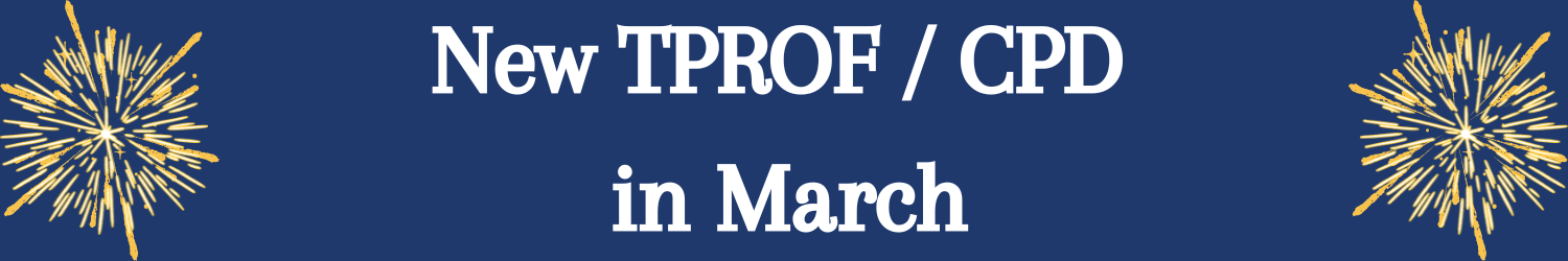 Blue banner with white text which reads New TPROF in March