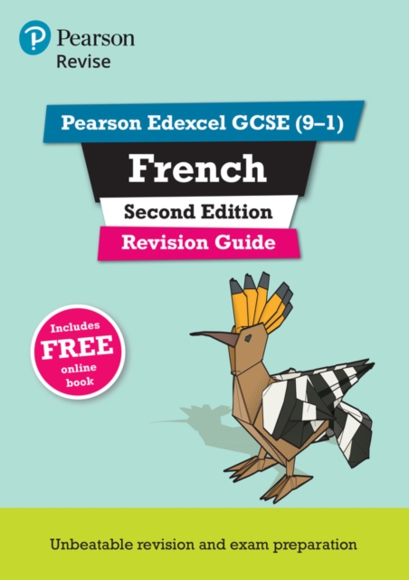 Pearson Edexcel GCSE (9-1) French Revision Guide 2nd Ed 1 Pearson Edexcel GCSE (9-1) French Revision Guide 2nd Ed