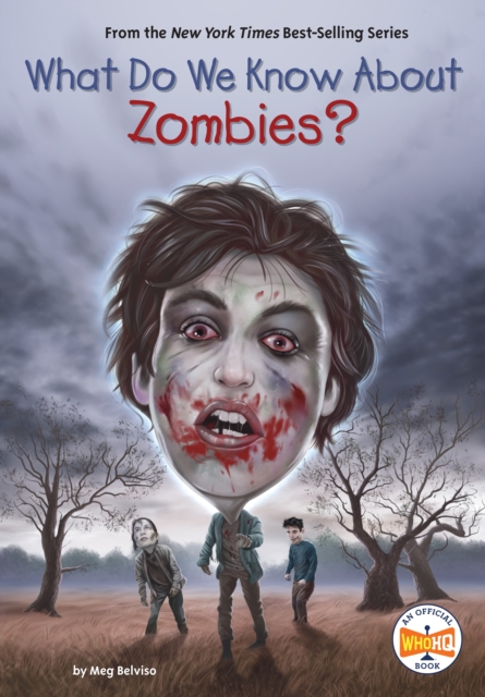 What Do We Know About Zombies? 1 What Do We Know About Zombies?