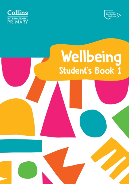 Collins International Primary Wellbeing Student's Book 1 1 Collins International Primary Wellbeing Student's Book 1