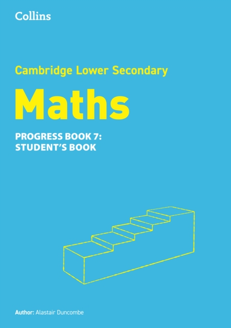 Collins Cambridge Lower Secondary Maths Progress Student's Book Stage 7 1 Collins Cambridge Lower Secondary Maths Progress Student's Book Stage 7