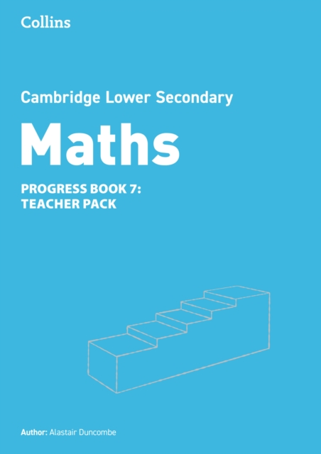 Collins Cambridge Lower Secondary Maths Progress Teacher's Pack Stage 7 1 Collins Cambridge Lower Secondary Maths Progress Teacher's Pack Stage 7