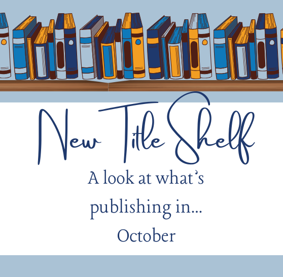 New Title Shelf Feature Oct e1758631034538
