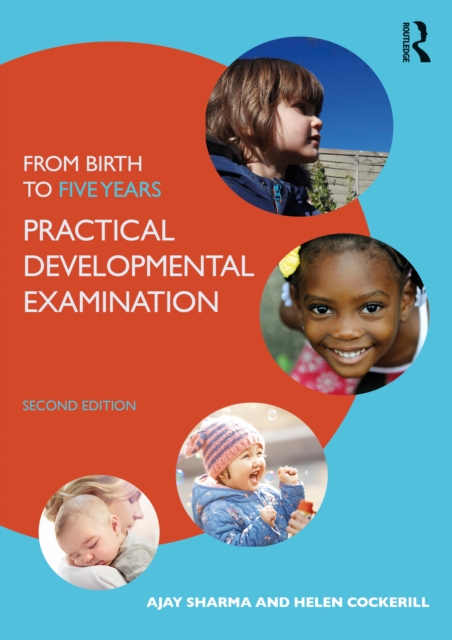 From Birth to Five Years: Practical Developmental Examination 1 From Birth to Five Years: Practical Developmental Examination