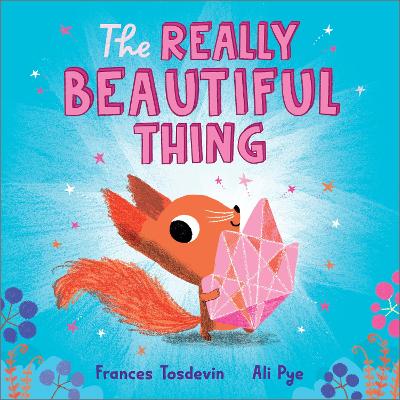 The Really Beautiful Thing 1 The Really Beautiful Thing