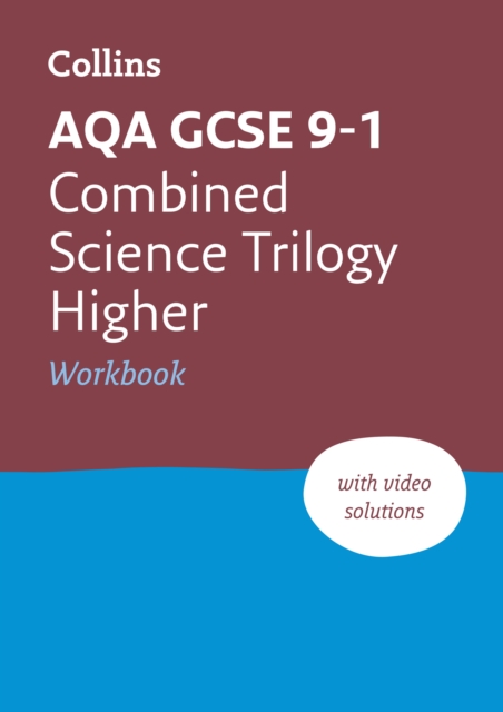 AQA GCSE Combined Science Higher Workbook 1 AQA GCSE Combined Science Higher Workbook