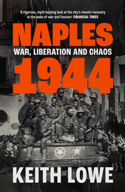 Naples 1944: War, Liberation and Chaos 5 9780008339630 4