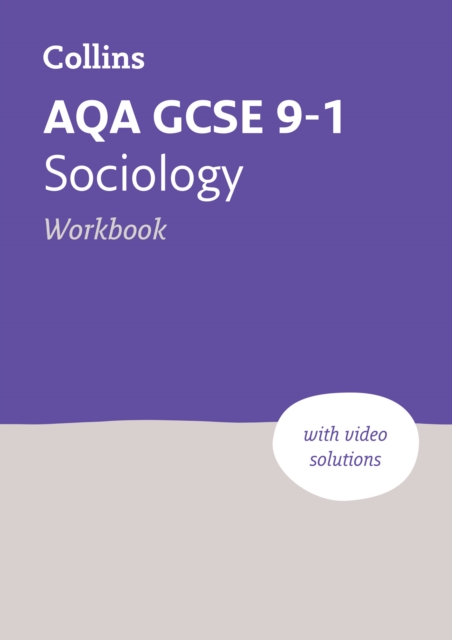 Collins AQA GCSE 9-1 Sociology Workbook 23|24 exams 1 Collins AQA GCSE 9-1 Sociology Workbook 23|24 exams