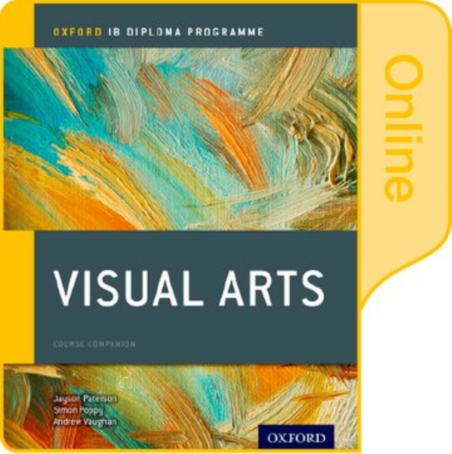 Oxford IB Diploma Programme: Visual Arts Online 1 Oxford IB Diploma Programme: Visual Arts Online