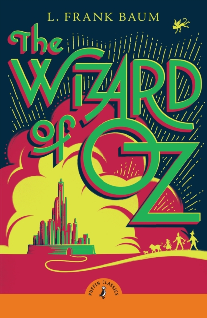 Puffin Classics: The Wizard of Oz (2024 ed) 1 Puffin Classics: The Wizard of Oz (2024 ed)