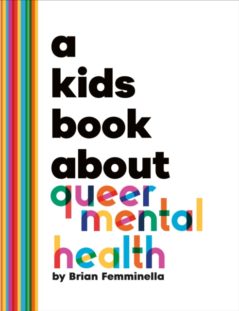 A Kids Book About Queer Mental Health 1 A Kids Book About Queer Mental Health