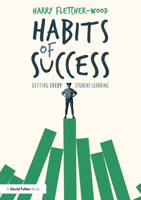 Habits of Success: Getting Every Student Learning 1 Habits of Success: Getting Every Student Learning