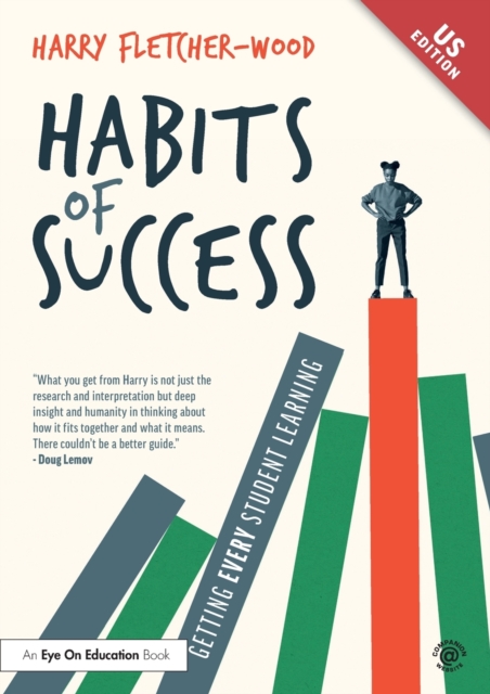 Habits of Success: Getting Every Student Learning 1 Habits of Success: Getting Every Student Learning