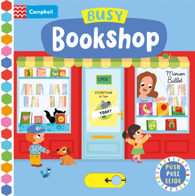 Busy Bookshop: A Push, Pull, Slide Book 1 Busy Bookshop: A Push, Pull, Slide Book