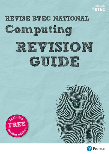 Pearson REVISE BTEC National Computing Revision Guide inc online edition - 2023 and 2024 exams 1 Pearson REVISE BTEC National Computing Revision Guide inc online edition - 2023 and 2024 exams