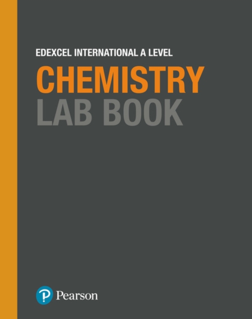 Pearson Edexcel International A Level Chemistry Lab Book 1 Pearson Edexcel International A Level Chemistry Lab Book