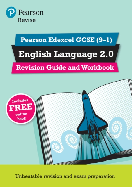 Pearson REVISE Edexcel GCSE English Language 2.0: Revision Guide and Workbook: For 2025 and 2026 exams 1 Pearson REVISE Edexcel GCSE English Language 2.0: Revision Guide and Workbook: For 2025 and 2026 exams