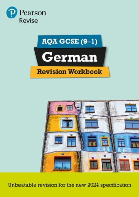 Pearson Revise AQA GCSE (9-1) German Revision Workbook 1 Pearson Revise AQA GCSE (9-1) German Revision Workbook