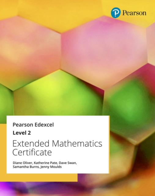 Pearson Edexcel Extended Mathematics Certificate: Level 2 1 Pearson Edexcel Extended Mathematics Certificate: Level 2