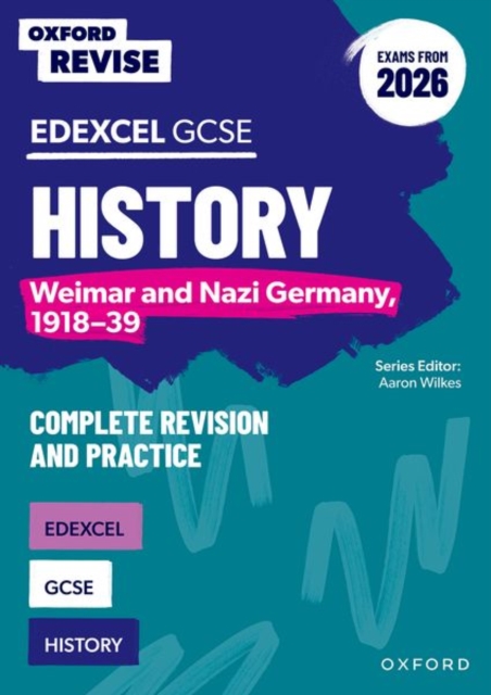 OUP Revise: Edexcel GCSE History: Weimar and Nazi Germany, 1918-39 Revision 2026 2 9781382072939 4