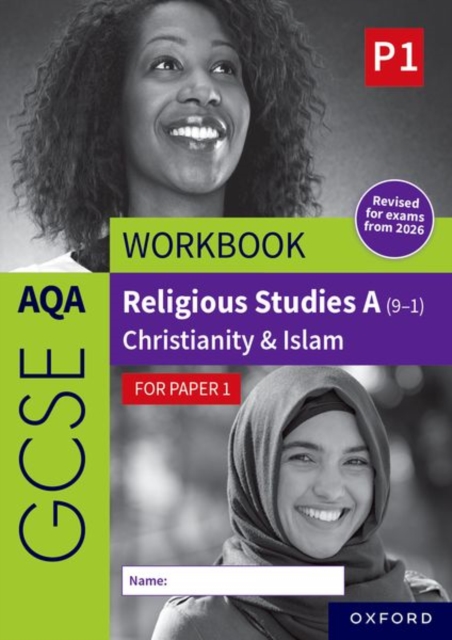 AQA GCSE Religious Studies A (9-1) Workbook: Christianity & Islam for Paper 1: Revised Edition 2 9781382073622 6