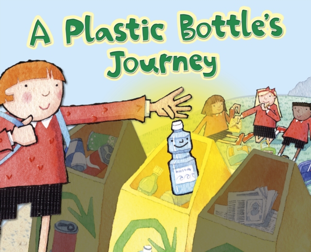 A Plastic Bottle's Journey 1 A Plastic Bottle's Journey