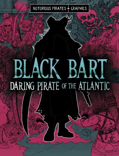 Black Bart, Daring Pirate of the Atlantic 6 9781398259591-4.jpg