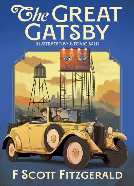 The Great Gatsby: Illustrated by Ludovic Salle 1 The Great Gatsby: Illustrated by Ludovic Salle
