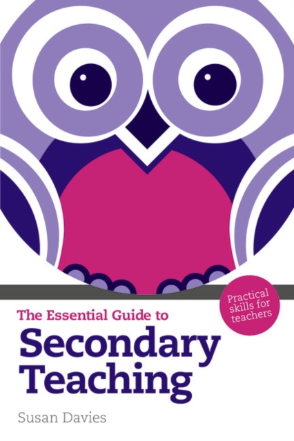 The Essential Guide to Secondary Teaching 2 9781408224526 4